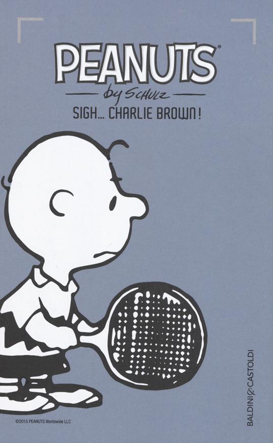 Sigh... Charlie Brown!. Vol. 10 - Charles M. Schulz - copertina