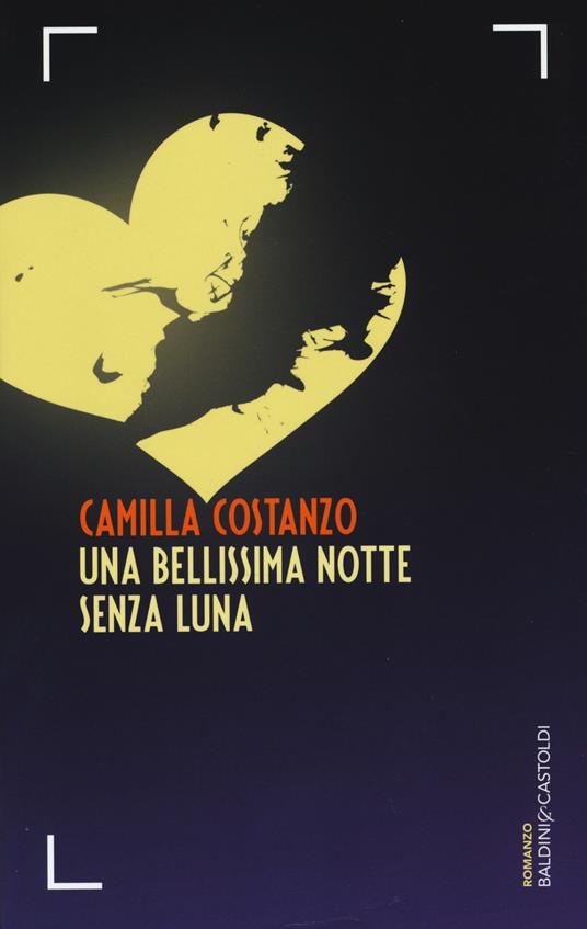 Una bellissima notte senza luna - Camilla Costanzo - copertina