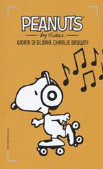 Giorni di gloria, Charlie Brown!. Vol. 18