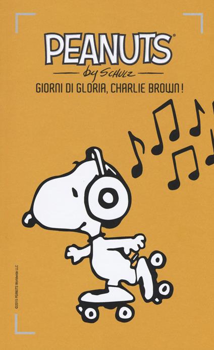 Giorni di gloria, Charlie Brown!. Vol. 18 - Charles M. Schulz - copertina