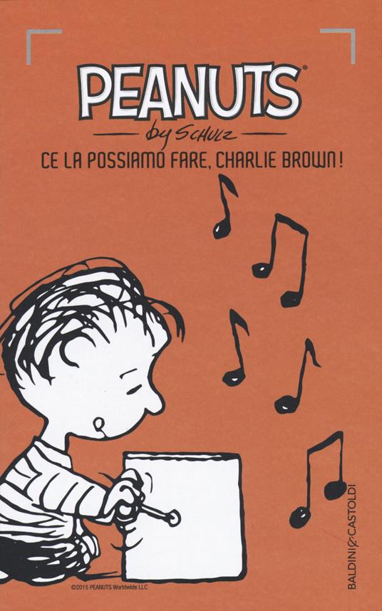 Ce la possiamo fare, Charlie Brown!. Vol. 21 - Charles M. Schulz - copertina