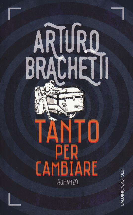 Tanto per cambiare - Arturo Brachetti - copertina