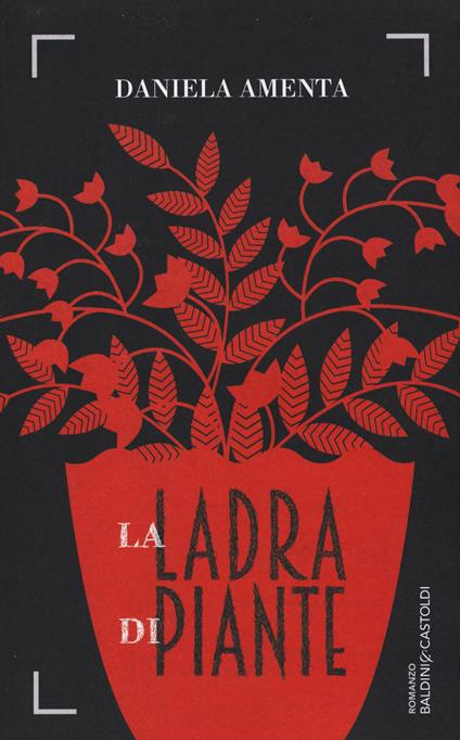 La ladra di piante - Daniela Amenta - copertina