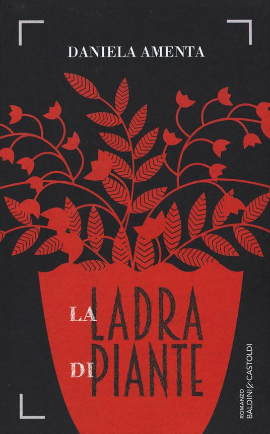 La ladra di piante - Daniela Amenta - copertina