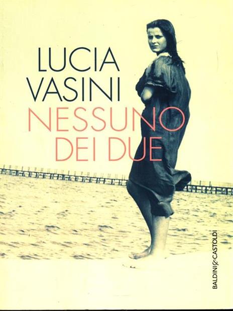 Nessuno dei due - Lucia Vasini - copertina