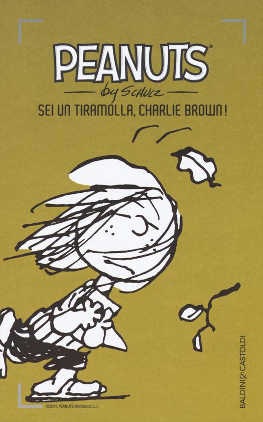 Sei un tiramolla, Charlie Brown!. Vol. 23 - Charles M. Schulz - copertina