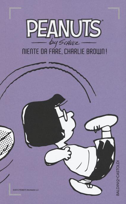 Niente da fare, Charlie Brown!. Vol. 30 - Charles M. Schulz - copertina