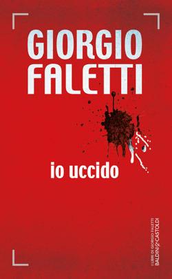 Io uccido - Giorgio Faletti - copertina