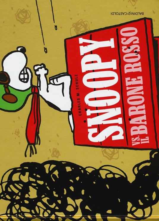 Snoopy vs. il Barone Rosso. Ediz. illustrata - Charles M. Schulz - copertina