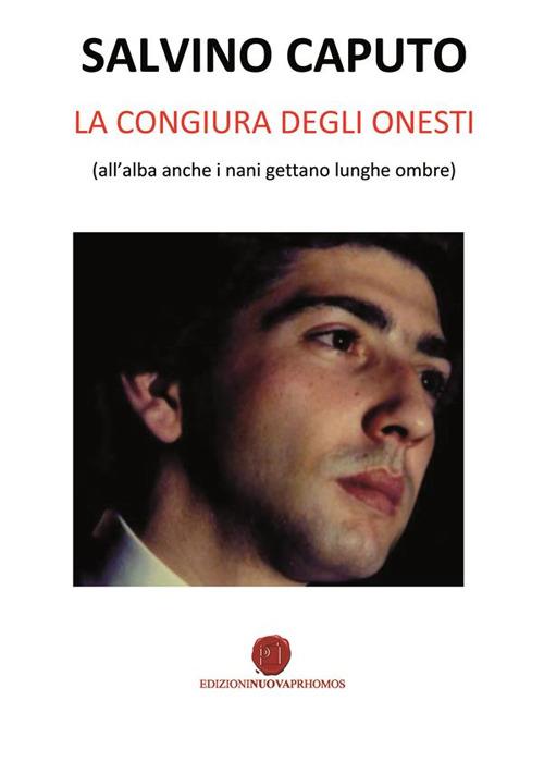 La congiura degli onesti - Salvino Caputo - ebook
