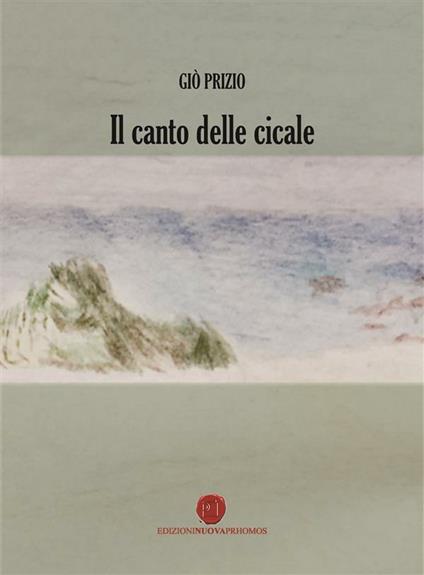 Il canto delle cicale - Giò Prizio - ebook