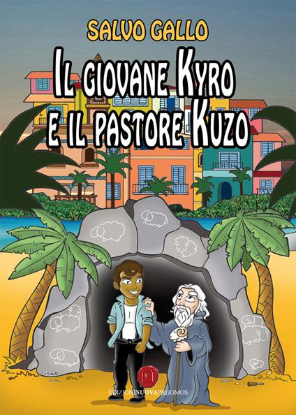 Il giovane Kyro e il pastore Kuzo - Salvo Gallo - copertina