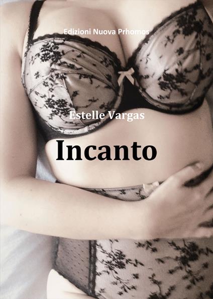 Incanto - Estelle Vargas - copertina