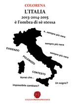 L' Italia è l'ombra di se stessa