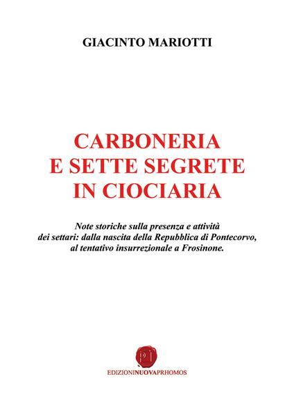 Carboneria e sette segrete in Ciociaria - Giacinto Mariotti - copertina