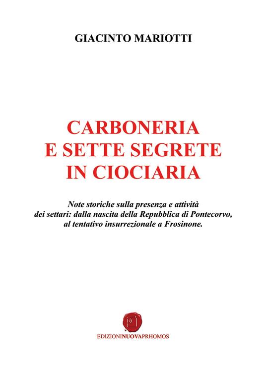 Carboneria e sette segrete in Ciociaria - Giacinto Mariotti - copertina