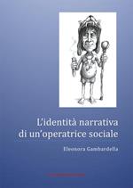 L' identità narrativa di un'operatrice sociale