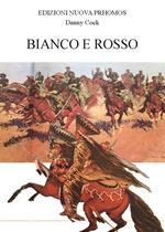 Bianco e Rosso