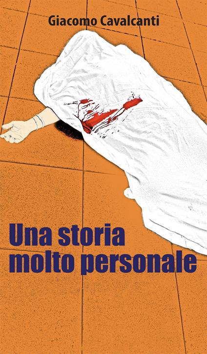 Una storia molto personale - Giacomo Cavalcanti - copertina