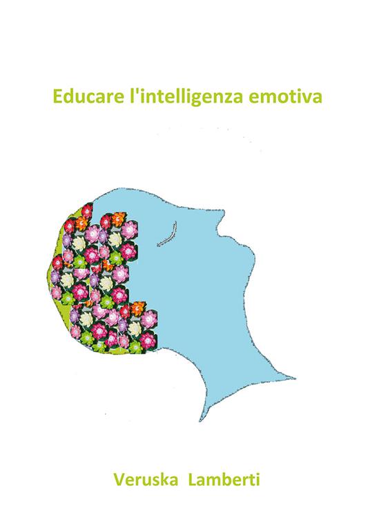 Educare l'intelligenza emotiva - Veruska Lamberti - copertina