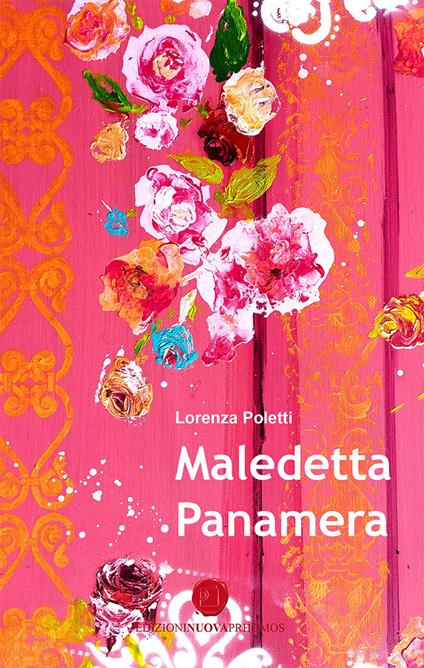 Maledetta Panamera - Lorenza Poletti - copertina