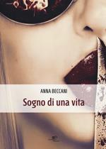 Sogno di una vita
