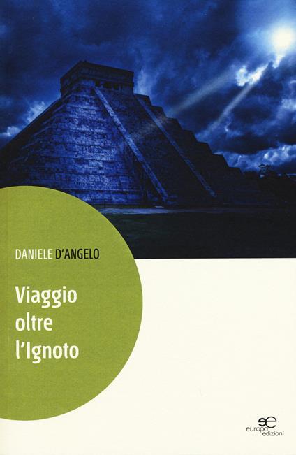 Viaggio oltre l'ignoto - Daniele D'Angelo - copertina