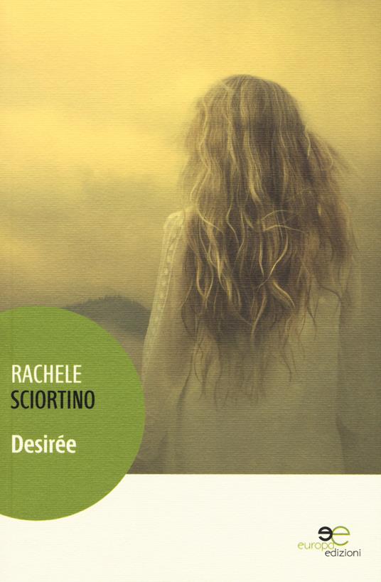 Desirée - Rachele Sciortino - copertina