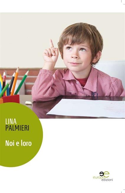 Noi e loro - Lina Palmieri - ebook