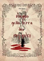 Viaggio nella terra dei Sin Kvei