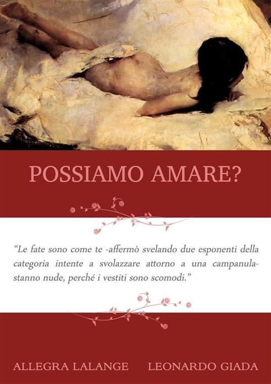 Possiamo Amare? - Leonardo Giada,Allegra Lalange - ebook