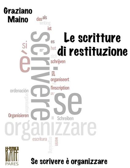 Le scritture di restituzione - Graziano Maino - ebook
