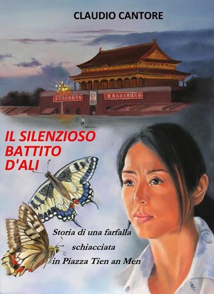 Il silenzioso battito d'ali delle farfalle - Claudio Cantore - ebook