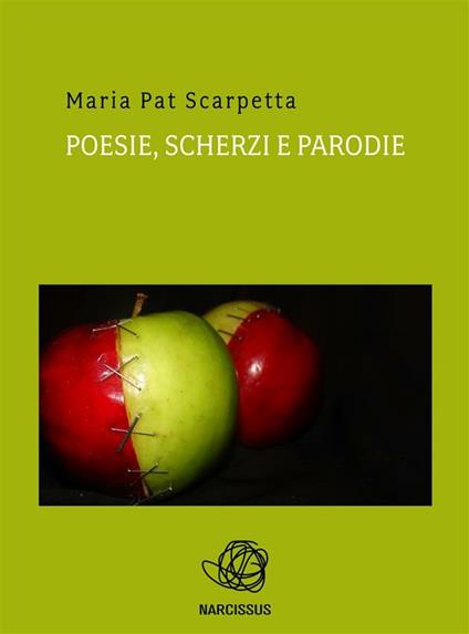 Poesie, scherzi e parodie - Maria Pat Scarpetta - ebook