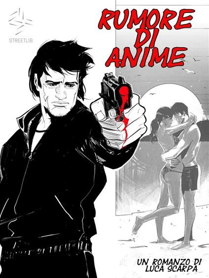 Rumore di anime - Luca Scarpa - ebook