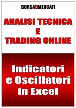 Analisi tecnica e trading online. Indicatori e oscillatori in Excel