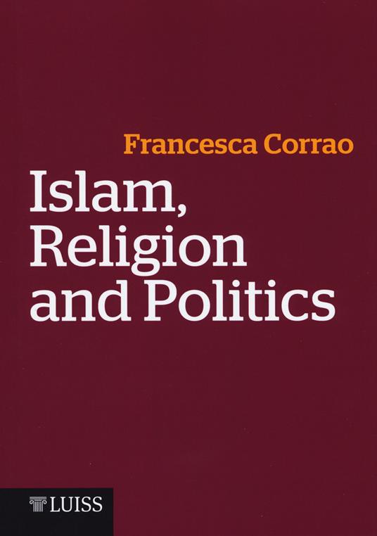 Islam, religion and politics - Francesca Corrao - copertina