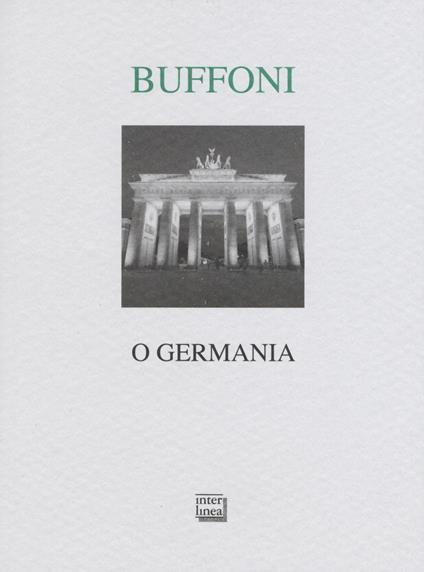 O Germania - Franco Buffoni - copertina