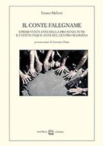 Il Conte falegname. I primi venti anni della Pro senectute e i venticinque anni del Centro Maderna