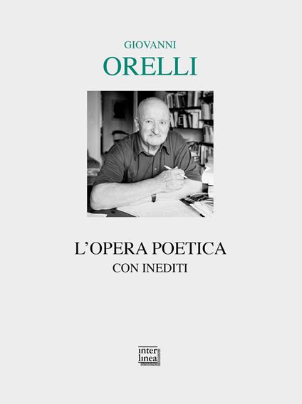 L' opera poetica - Giovanni Orelli - copertina