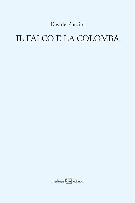 Il falco e la colomba - Davide Puccini - copertina