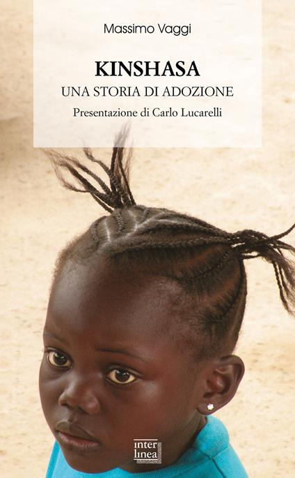 Kinshasa. Una storia di adozione - Massimo Vaggi - copertina