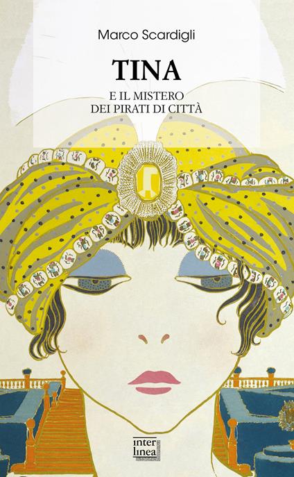 Tina e il mistero dei pirati di città - Marco Scardigli - copertina