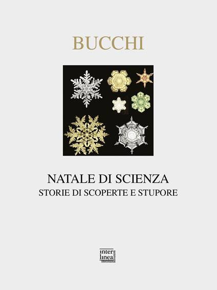 Natale di scienza. Storie di scoperte e stupore. Ediz. illustrata - Massimiano Bucchi - copertina