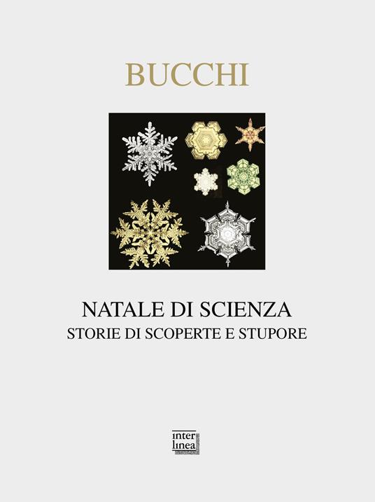 Natale di scienza. Storie di scoperte e stupore. Ediz. illustrata - Massimiano Bucchi - copertina
