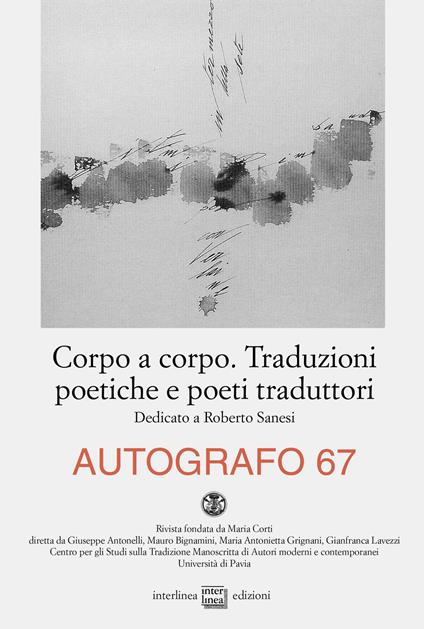 Autografo (2022). Vol. 67: Corpo a corpo. Traduzioni poetiche e poeti traduttori - copertina