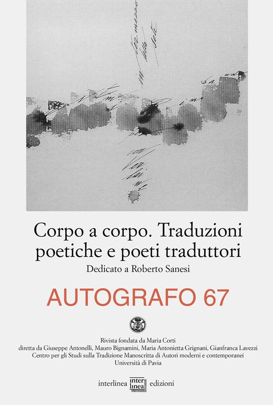 Autografo (2022). Vol. 67: Corpo a corpo. Traduzioni poetiche e poeti traduttori - copertina