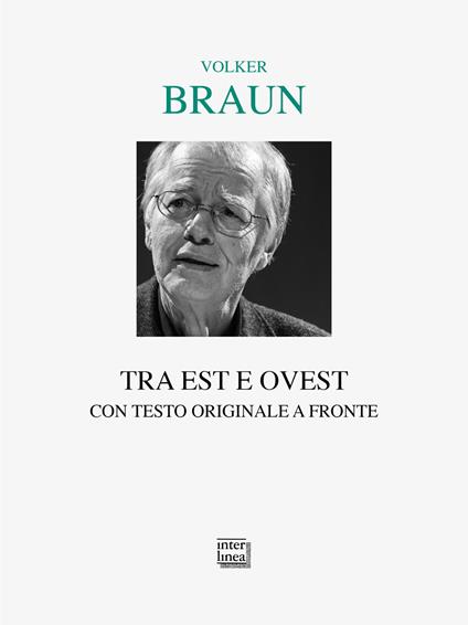 Tra est e ovest - Volker Braun - copertina