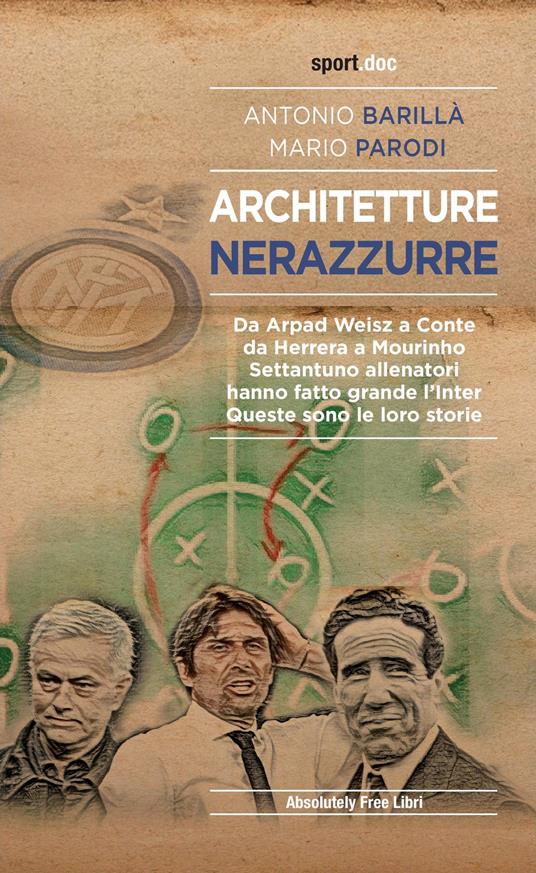 Architetture nerazzurre - Antonio Barillà,Mario Parodi - copertina