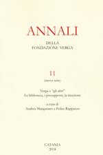 Annali della Fondazione Verga. Vol. 11: Verga e «gli altri». La biblioteca, i presupposti, la ricezione.